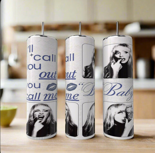 I’ll call you out | Sabrina Carpenter 20oz Tumbler