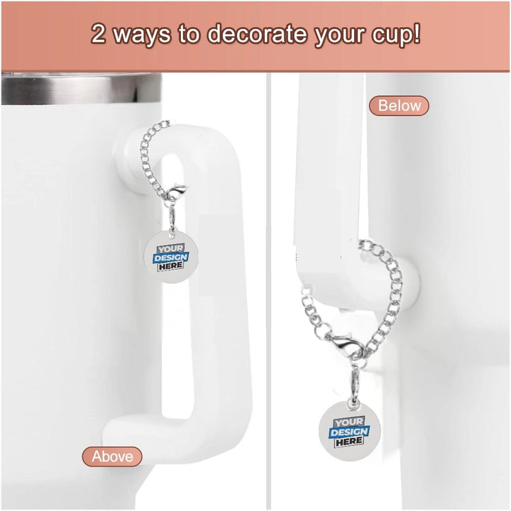 Split image shows two ways to attach the Kreative Kreationz Custom Charm Dangle | Tumbler Accessory to a cup handle—above or below—using a lobster clasp silver chain with a customizable “Your Design Here” tag, labeled "Above" and "Below.