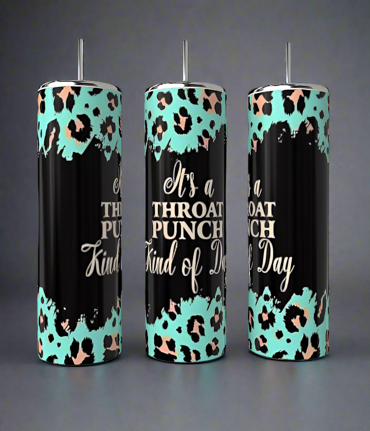 Kreative Kreationz's Throat Punch Kind of Day 20oz tumblers feature a leopard print in turquoise, black, and brown with lids. The eco-friendly stainless steel drinkware displays the text: "It's a THROAT PUNCH Kind of Day" against a neutral gray backdrop.